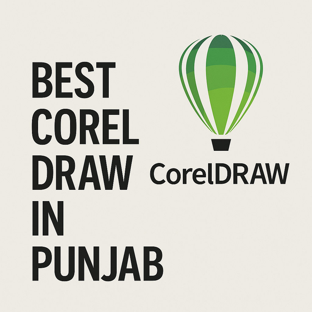 BEST COREL DRAW IN PUNJAB
CorelDRAW